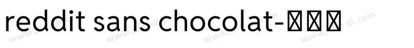 reddit sans chocolat字体转换